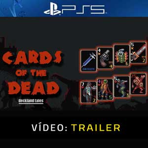 Cards of the Dead PS5 Atrelado De Vídeo