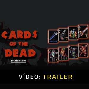 Cards of the Dead Atrelado De Vídeo