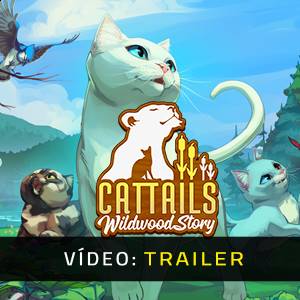 Cattails Wildwood Story - Trailer de Vídeo
