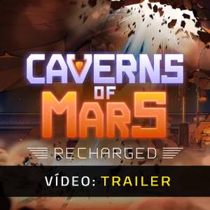 Caverns of Mars Recharged - Trailer