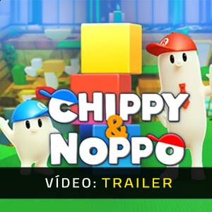 Chippy & Noppo Trailer de Video