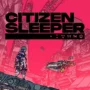 Citizen Sleeper: RPG de Mesa ao Preço Mais Baixo de Sempre