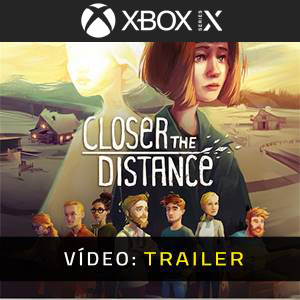 Closer the Distance Xbox Series - Trailer