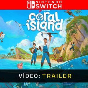 Coral Island Nintendo Switch- Atrelado de vídeo