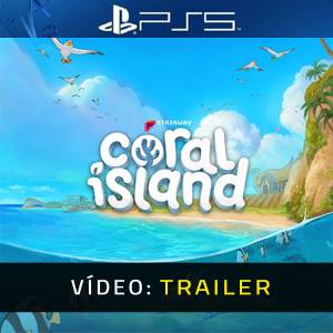 Coral Island PS5- Atrelado de vídeo