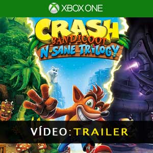 Crash Bandicoot N. Sane Trilogy - Atrelado de vídeo