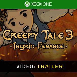 Creepy Tale 3 Ingrid Penance Xbox One - Trailer