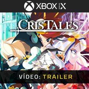 Cris Tales Xbox Series X Atrelado de vídeo