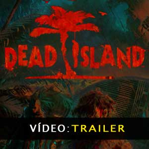 Vídeo do Atrelado Dead Island