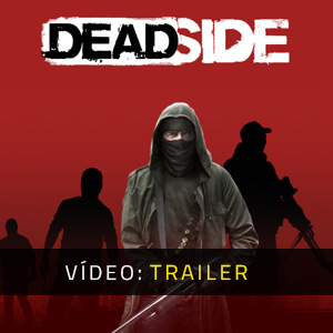 Deadside - Trailer de vídeo