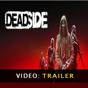Deadside Vídeo do atrelado