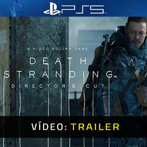 Death Stranding Director's Cut PS5 Atrelado De Vídeo