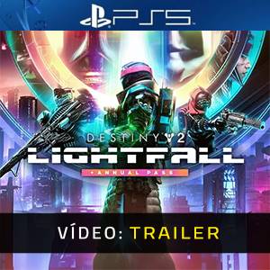 Destiny 2 Lightfall + Annual Pass Trailer de Vídeo