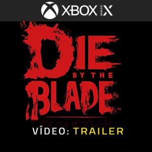 Die by the Blade - Atrelado de vídeo