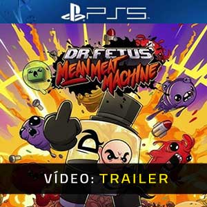 Dr. Fetus’ Mean Meat Machine PS5- Atrelado de Vídeo