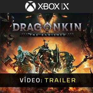 Dragonkin The Banished Xbox Series X - Trailer de Vídeo