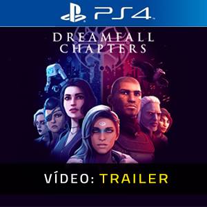 Dreamfall Chapters - Trailer de vídeo