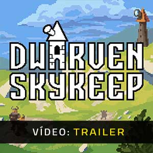 Dwarven Skykeep - Atrelado de Vídeo