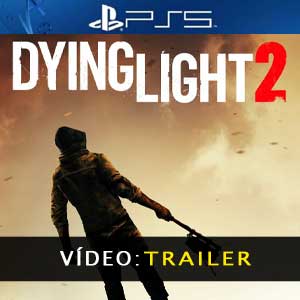 Dying Light 2 Atrelado de vídeo