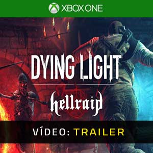 Dying Light Hellraid Xbox One Atrelado de vídeo