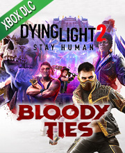 Dying Light 2 Stay Human Bloody Ties