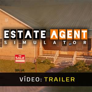 Estate Agent Simulator- Reboque