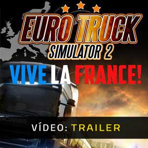 Euro Truck Simulator 2 Vive la France Atrelado de vídeo