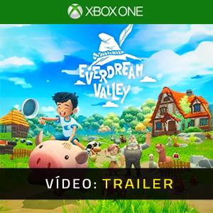 Everdream Valley - Atrelado de Vídeo