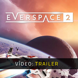 EVERSPACE 2 - Trailer de vídeo