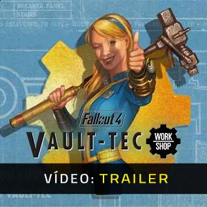 Fallout 4 Vault-Tec Workshop - Trailer em Vídeo