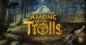 Among The Trolls marque um Novo Começo com o Novo Trailer