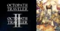 A série Octopath Traveler vendeu mais de 5 milhões de cópias – Economize hoje!