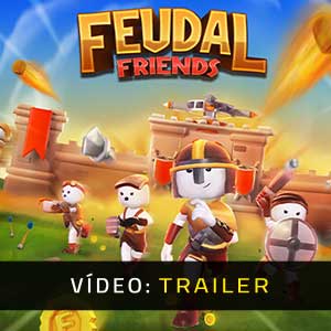 Feudal Friends Trailer de Vídeo