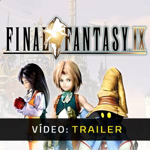 Final Fantasy 9 - Trailer de Vídeo