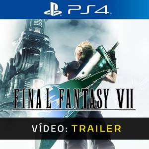 FINAL FANTASY VII PS4 - Trailer