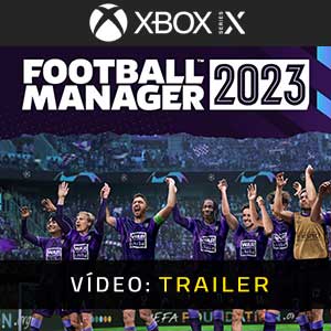 Football Manager 2023 Xbox Series Atrelado de vídeo
