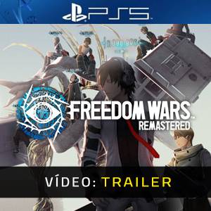 Freedom Wars Remastered Trailer de Vídeo