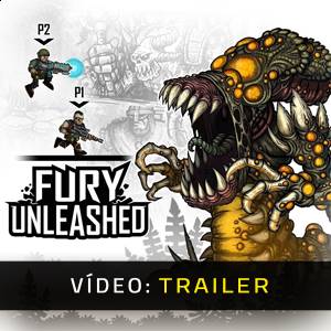 Fury Unleashed Trailer de vídeo