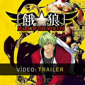 Garou Mark Of The Wolves - Trailer de vídeo