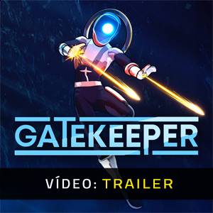 Gatekeeper - Trailer
