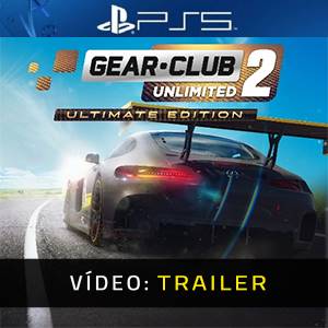 Gear Club Unlimited 2 Ultimate Edition Trailer de Vídeo