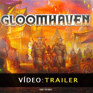 Gloomhaven Atrelado de vídeo
