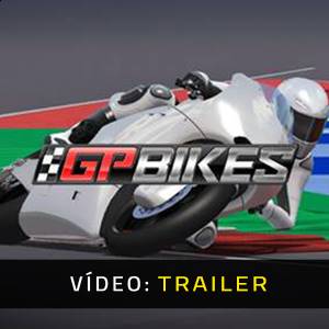 GP Bikes - Trailer de Vídeo