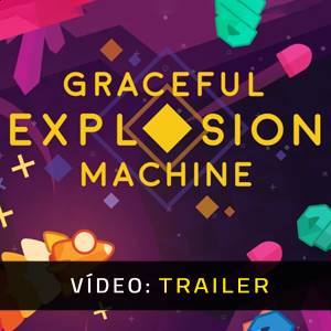 Graceful Explosion Machine - Trailer de Vídeo