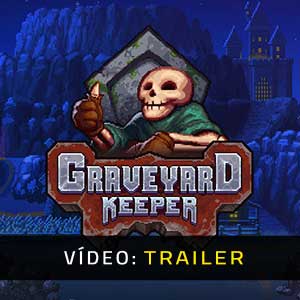 Graveyard Keeper - Atrelado de vídeo