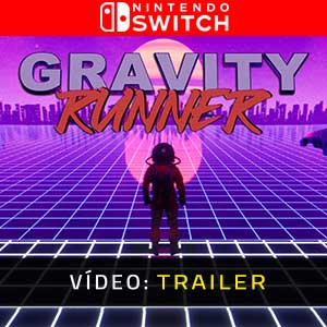 Gravity Runner Nintendo Switch Atrelado De Vídeo