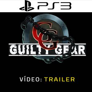 Guilty Gear Trailer de Vídeo