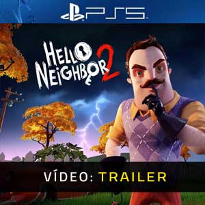 Hello Neighbor 2 PS5 Atrelado De Vídeo