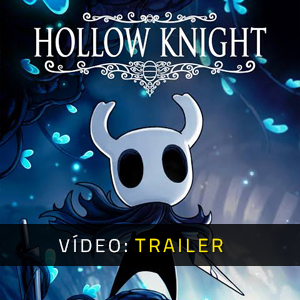 Vídeo do Trailer Hollow Knight