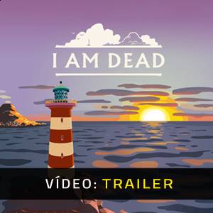 I Am Dead Trailer de Vídeo